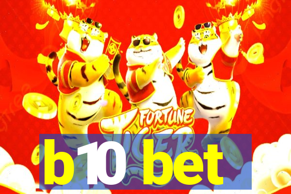 b10 bet